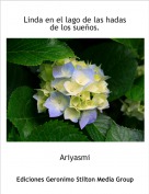 Ariyasmi - Linda en el lago de las hadas de los sue&ntilde;os.