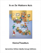 KleineTheeMuis - Ik en De Wakkere Muis