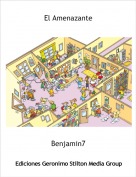Benjamin7 - El Amenazante
