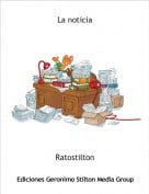 Ratostilton - La noticia