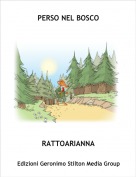 RATTOARIANNA - PERSO NEL BOSCO