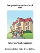 lieke jasmijn bruggeman - het geheim van de school dief