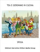 SPUSA - TEA E GERONIMO IN CUCINA