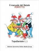 TopoDaniele /..\ - Il manuale del Natale PERFETTO
