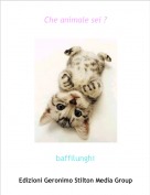 baffilunghi - Che animale sei ?