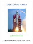 guilletodolibros - Viaje a la Luna ratonica