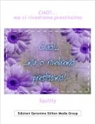 Squitty - CIAO!...ma ci rivedremo prestissimo