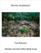 Tea Ratonen - Revista Amabiental