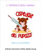 DIDI LA SCIATRICE - L' OSPEDALE DEGLI ANIMALI