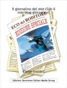 Elena-mouse! - Il giornalino del mio club-il mio blog giornalino!