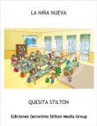QUESITA STILTON - LA NI&Ntilde;A NUEVA