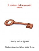 Merry Andranigiano - Il mistero del tesoro del parco