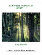 Livy Stilton - La Foresta Incantata di Dangar (1)