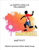 MARTYFATT - LA PARTITA EPICA DI PALLAMANO!