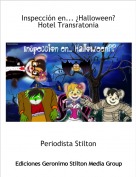 Periodista Stilton - Inspecci&oacute;n en... &iquest;Halloween?Hotel Transratonia
