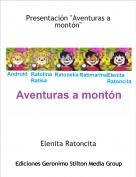 Elenita Ratoncita - Presentaci&oacute;n "Aventuras a mont&oacute;n"