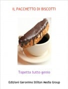 Topetta tutto genio - IL PACCHETTO DI BISCOTTI
