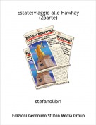 stefanolibri - Estate:viaggio alle Hawhay (2parte)