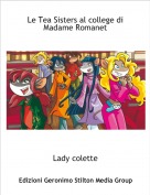 Lady colette - Le Tea Sisters al college di Madame Romanet
