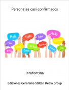 larafontina - Personajes casi confirmados