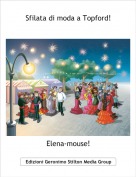 Elena-mouse! - Sfilata di moda a Topford!