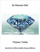 Thijmen Tolido - De Diamant Dief