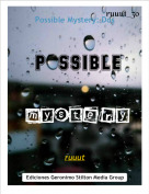 ruuut - Possible Mystery: Dos