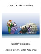 ratoescritorafamosa - La noche m&aacute;s terrorifica