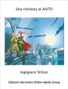 Ingegnere Stilton - Una richiesta di AIUTO