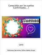 Lara - Conocid@s por los sue&ntilde;os Confirmados...!
