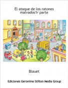 Blauet - El ataque de los ratones malvados1r parte