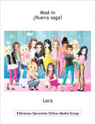 Lara - Mod-In&iexcl;Nueva saga!