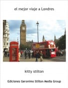 kitty stilton - el mejor viaje a Londres