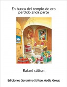 Rafael stilton - En busca del templo de oro perdido 2nda parte