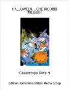 Giuliettopa Ratgirl - HALLOWEEN...CHE RICORDI FELINI!!!