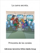 Princesita de los corales - La cueva secreta.