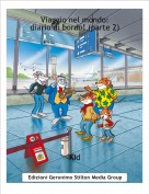 Kid - Viaggio nel mondo:diario di bordo! (parte 2)