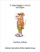 fontina stilton - il topoviaggio a rocca taccagna