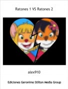 alex910 - Ratones 1 VS Ratones 2