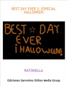 RATONELLA - BEST DAY EVER 2: ESPECIAL HALLOWEEN