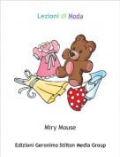 Miry Mouse - Lezioni di Moda