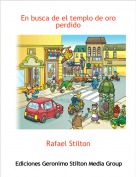 Rafael Stilton - En busca de el templo de oro perdido