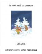 Danaelle - le No&euml;l rat&eacute; ou presque