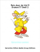 Geronimo-Lenton - Reis door de tijd 9Draken??? Deel 2