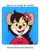 Judith - &iquest;Que es un amigo de verdad?
