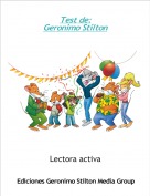 Lectora activa - Test de:Geronimo Stilton
