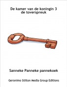 Sanneke Panneke pannekoek - De kamer van de koningin 3de toverspreuk