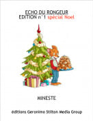 MINESTE - ECHO DU RONGEUREDITION n&deg;1 sp&eacute;cial Noel