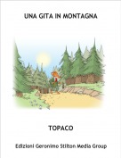 TOPACO - UNA GITA IN MONTAGNA
