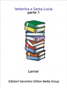 Lerrer - letterina a Santa Luciaparte 1